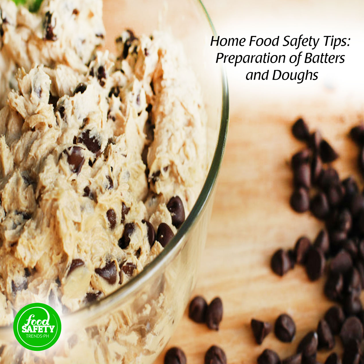 Home Food Safety Tips: Preparation of Batters and Doughs