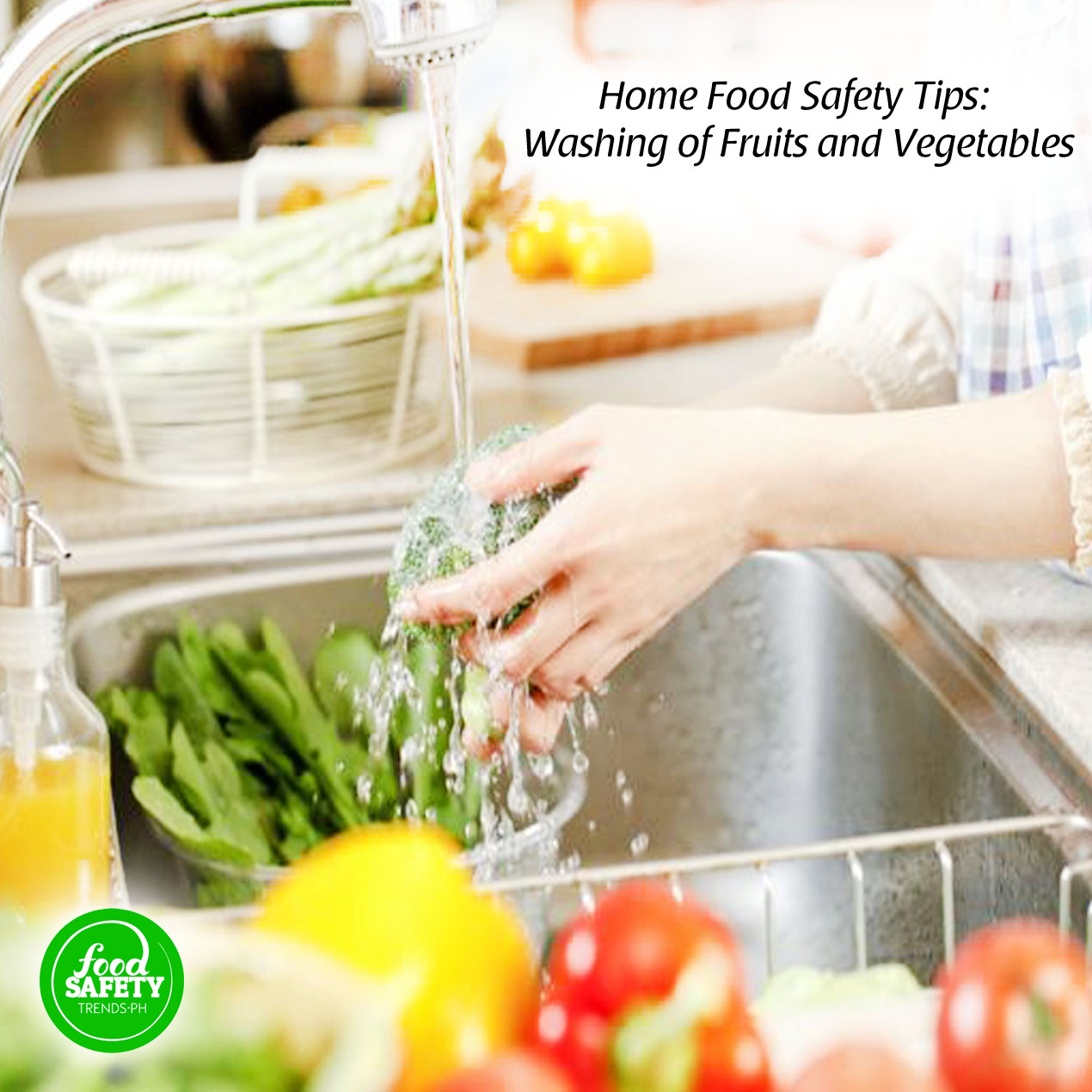 Home Safety Tips: Washing of Fruits and Vegetables