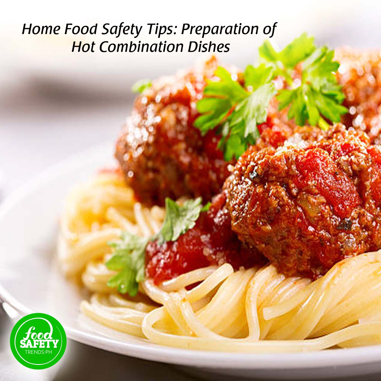 Home Food Safety Tips: Preparation of Hot Combination Dishes